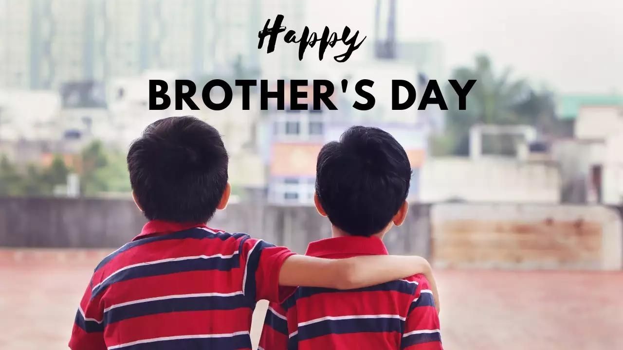 Brother's Day 2022